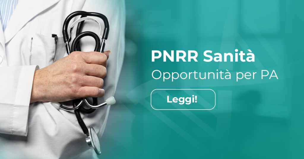 PNRR Sanità, opportunità per le PA